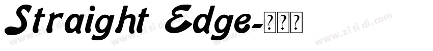 Straight Edge字体转换